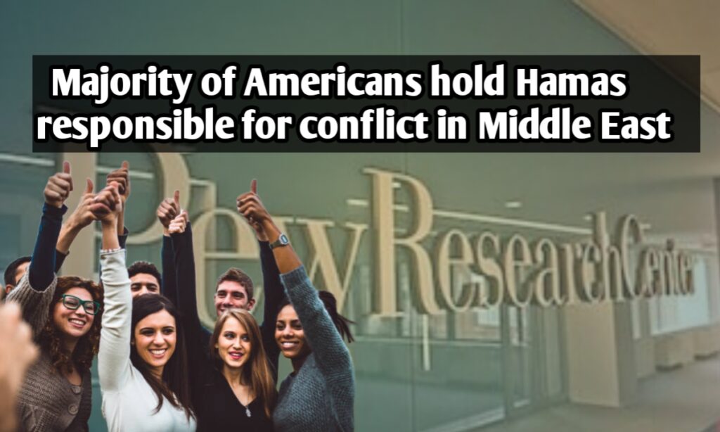 Majority of Americans hold Hamas responsible for conflict in Middle East